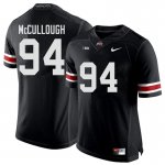 NCAA Ohio State Buckeyes Men's #94 Roen McCullough Black Nike Football College Jersey VDU6545EO